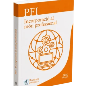 PFI Incorporació al món professional